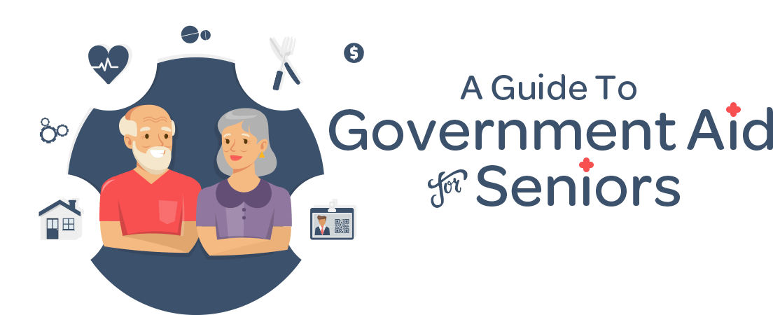 A Guide To Government Aid For Seniors